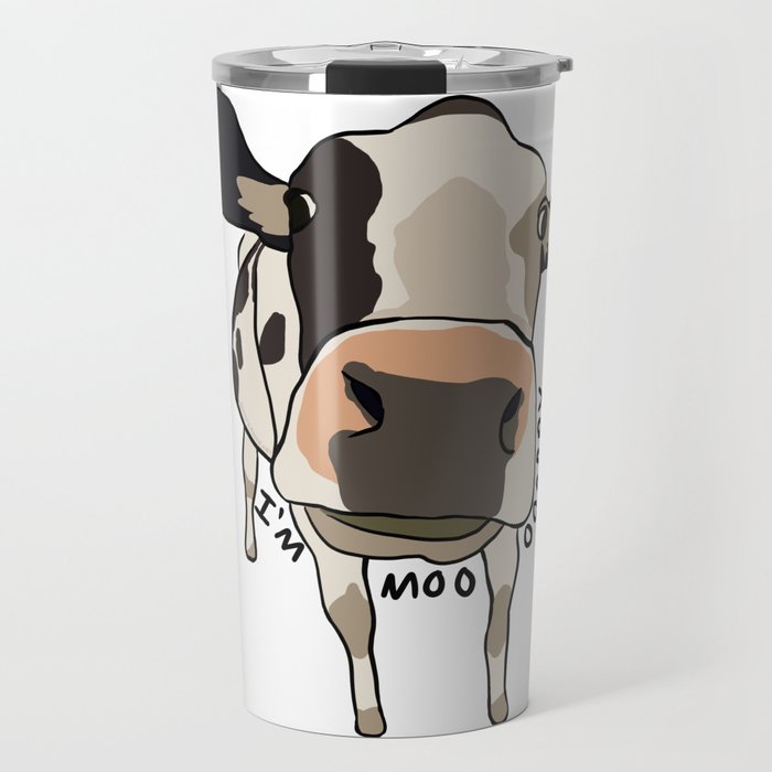 I'm a moody cow Travel Mug