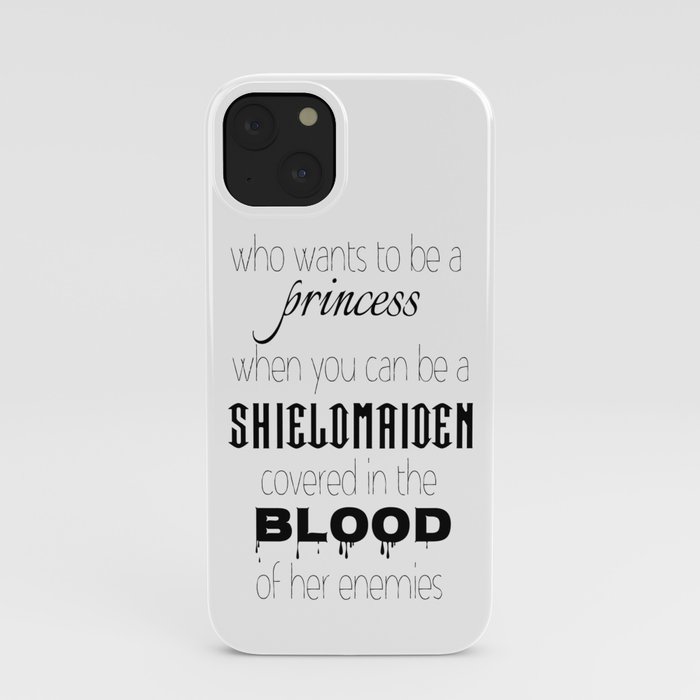 Princess vs Sheildmaiden iPhone Case