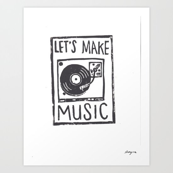 let's make music, hand-carved linoleum block print Art Print