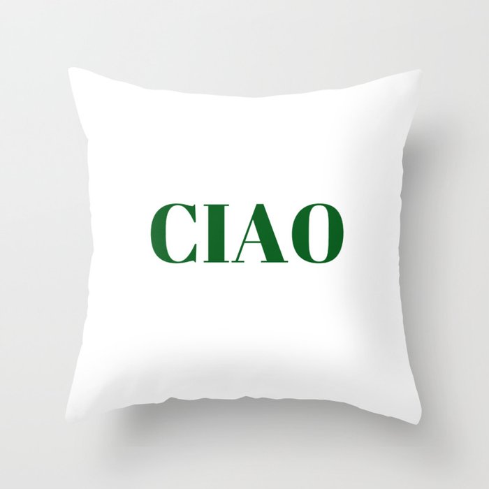 Ciao Green Throw Pillow