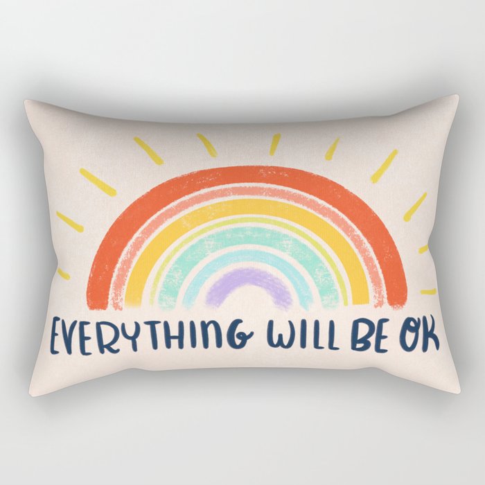 Everything Will Be OK Rectangular Pillow