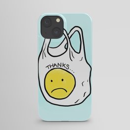 Thanks... Sad Grocery Bag :( iPhone Case