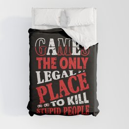 Games Only Legal Place Funny Duvet Cover