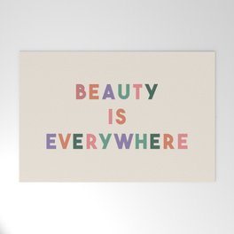 Beauty Is Everywhere Welcome Mat