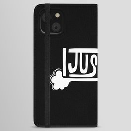 Funny Graphic "I Just Farted" iPhone Wallet Case
