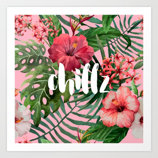 Chillz Art Print