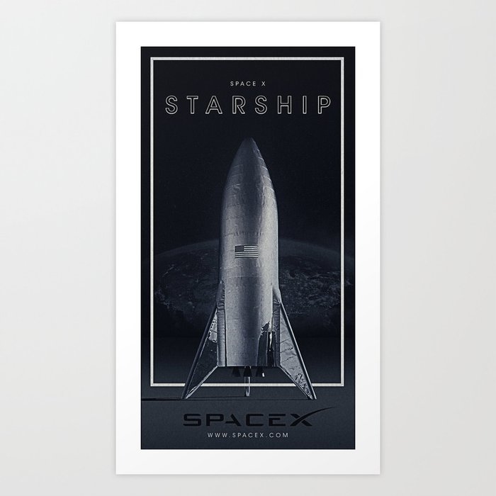 SpaceX / The Starship Art Print by ricardogime | Society6