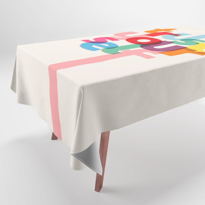 Trust Yourself Typography Tablecloth