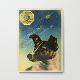 Laika — Soviet vintage space poster [Sovietwave] Metal Print