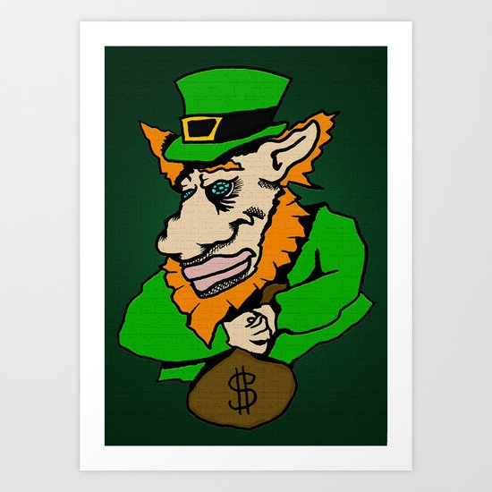 Hav' yer pot o'gold, Gimme da loot! Art Print