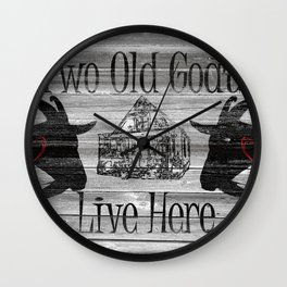 Two Old Goats Live Here A711 Wall Clock | Goat, Photo, House, Humorouspicture, Heart, Nicolphotographicart, Twooldgoats, Kitch, Housepicture, Digital 