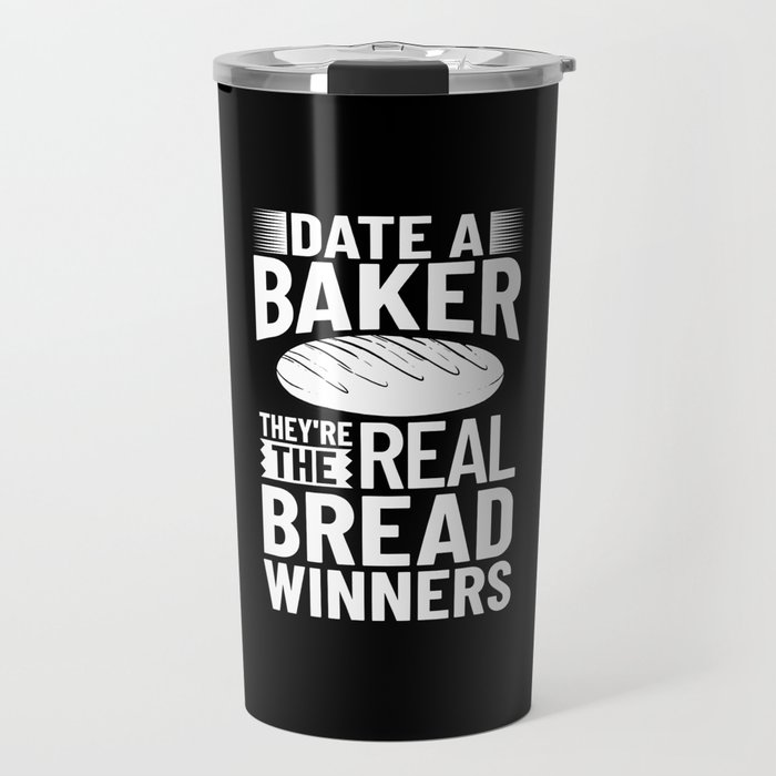 Bread Baker Maker Dough Baking Beginner Travel Mug