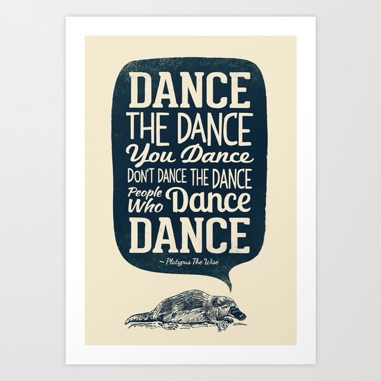Platypus The Wise Art Print