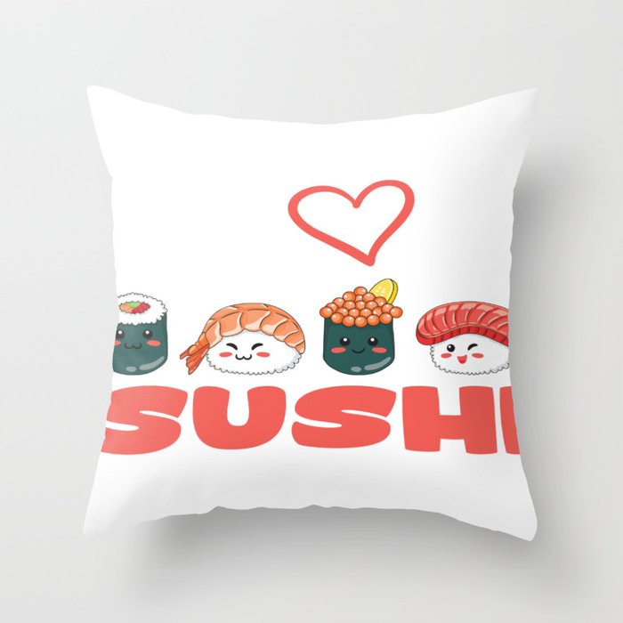I Love Sushi Throw Pillow