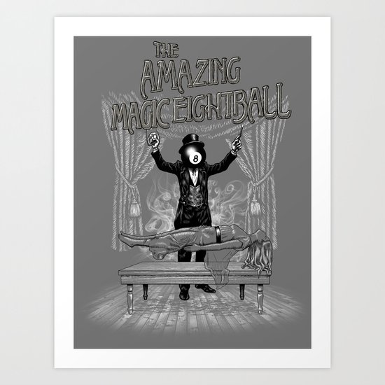 The Amazing Magic Eightball Art Print