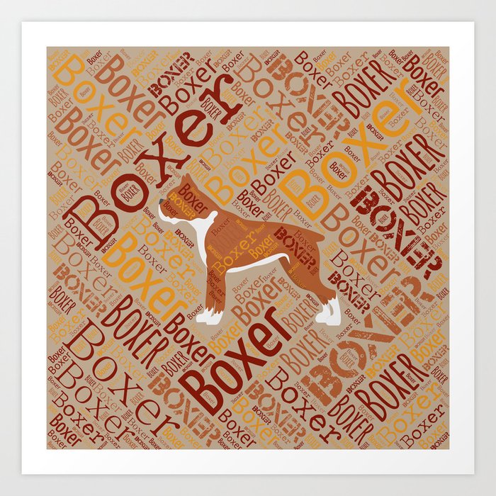 Boxer Dog Word Art Art Print By K9printart Society6