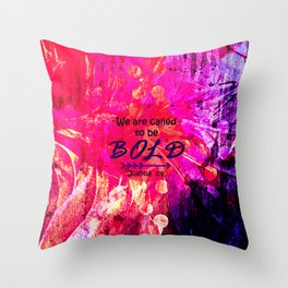 CALLED TO BE BOLD Floral Abstract Christian Typography Scripture Jesus God Hot Pink Purple Fuchsia Throw Pillow