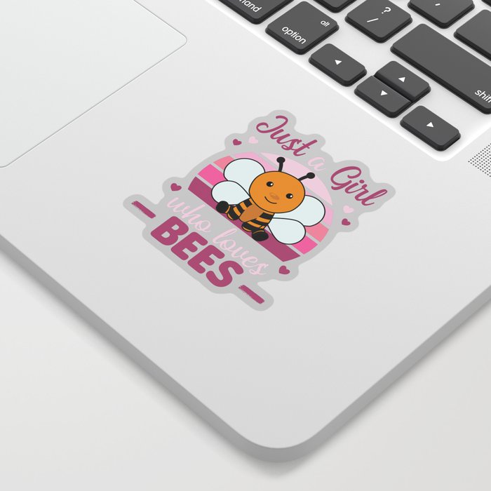 Just A Girl Who Loves Bees Sweet Bees Honeybee Sticker