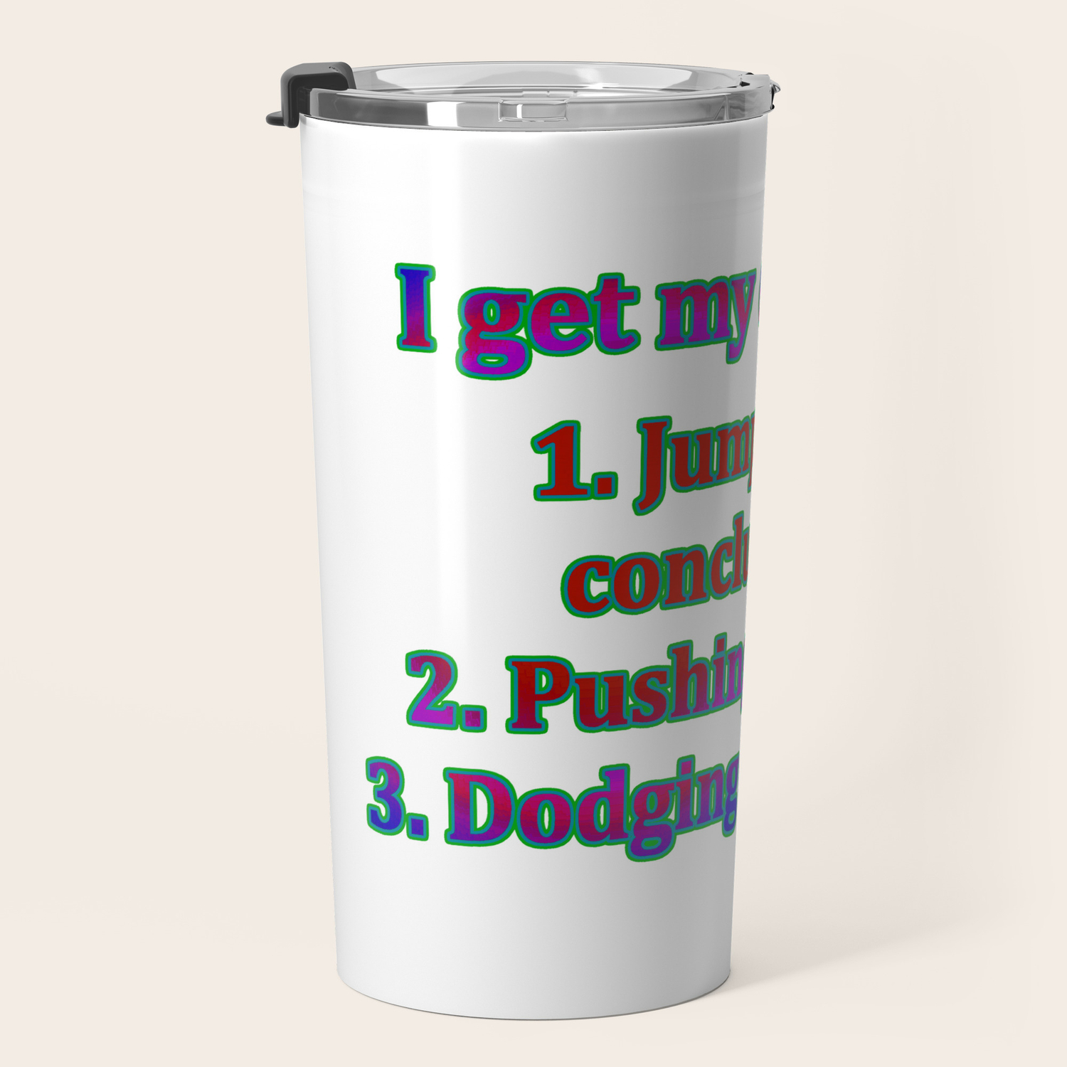 Funny One Liner Exercise Joke Travel Mug By Patriciannek Society6 When he is standing next to your girlfriend saying her hair smells nice. society6