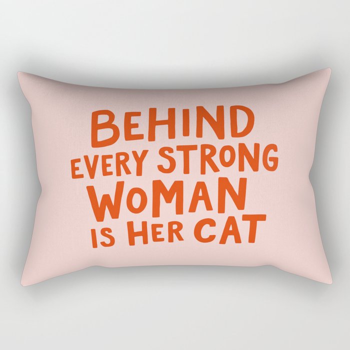 Behind Every Strong Woman Rectangular Pillow