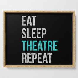 Eat Sleep Theatre Serving Tray