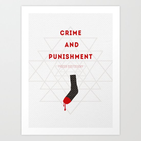 Crime and Punishment Art Print
