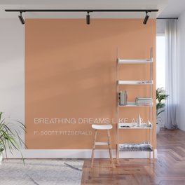 F. Scott Fitzgerald breathing dreams like air quote (brown) Wall Mural