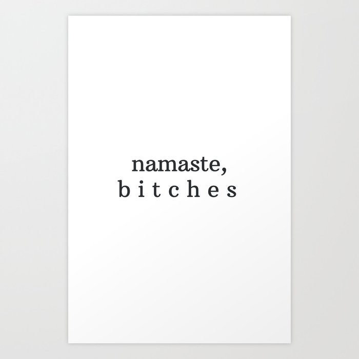 Namaste typography  Art Print