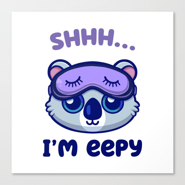 Sleepy Koala: Embracing the 'I'm Eepy' Baby Talk Trend Canvas Print