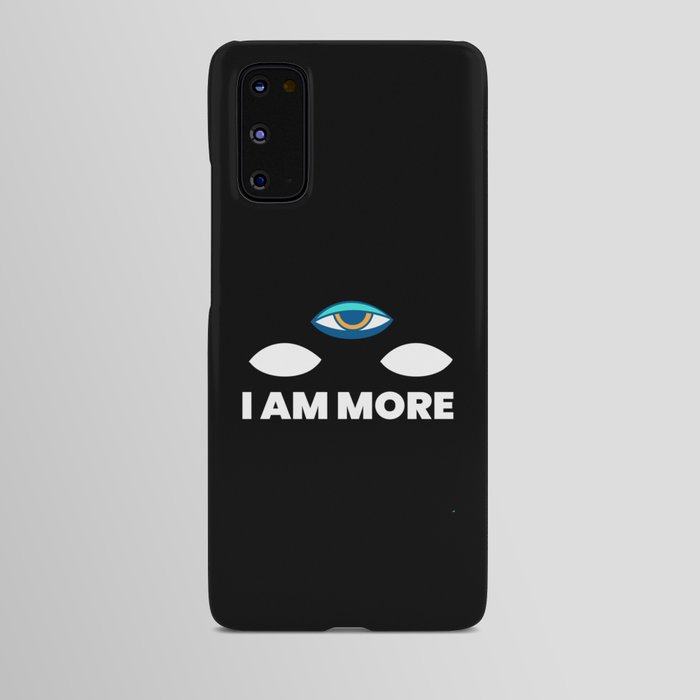 I Am More Third Eye Relax Yoga Yogi Android Case