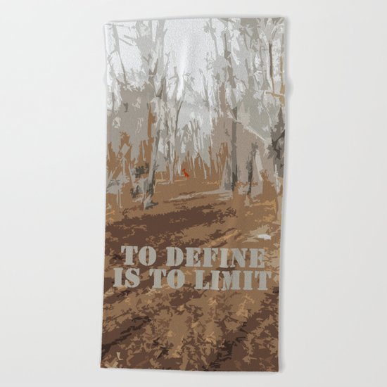 Oscar Wilde #6 To define is to limit Beach Towel