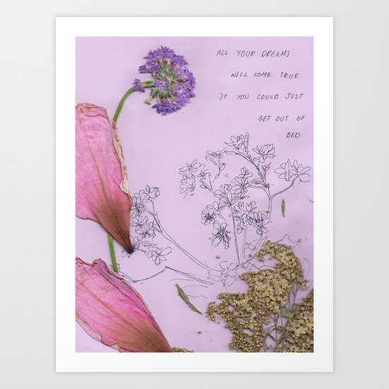 All Your Dreams Will Come True Art Print