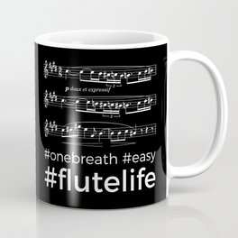 #flutelife #easy (dark colors) Coffee Mug