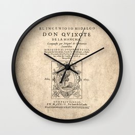 Cervantes. Don Quijote, 1605. Wall Clock