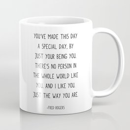 You've made this day a special day, Mug