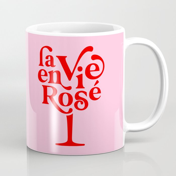 La Vie en Rosé - Typography Coffee Mug