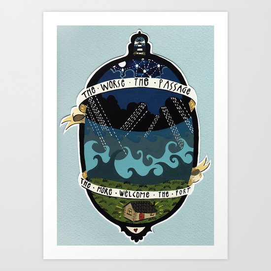 The worse the passage Art Print