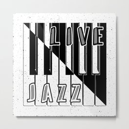 Live Jazz Calligraphy Illusion Logo Lettering with Piano Keys Yin Yang Style Composition and Grunge Effect - Black Elements on White Background - Flat Contrast Graphic Design Metal Print | Grunge, Music, Classic, Entertainment, Black, Harmony, Background, Handwrittenscript, Illustration, Drawing 