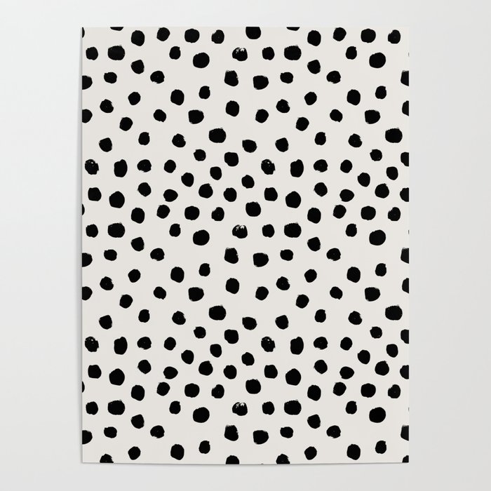 Preppy brushstroke free polka dots black and white spots dots dalmation animal spots design minimal Poster