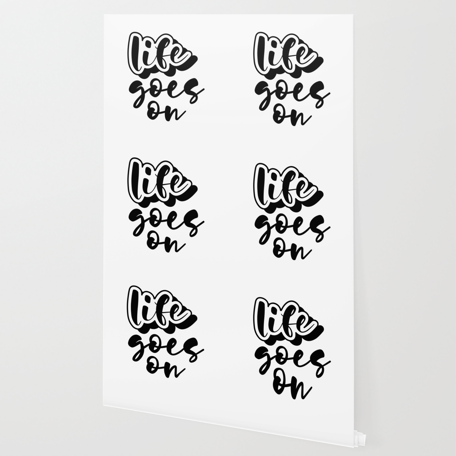 Life Goes On Wallpaper By Chadielhanchi Society6