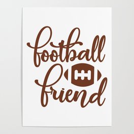 Football Friend Poster