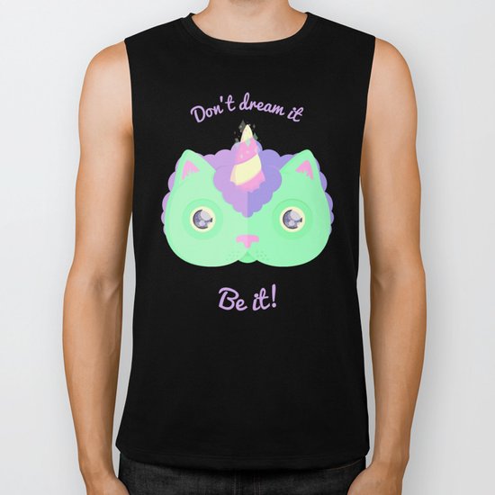 Don't Dream It, Be It! Biker Tank