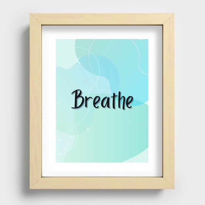 Breathe Recessed Framed Print