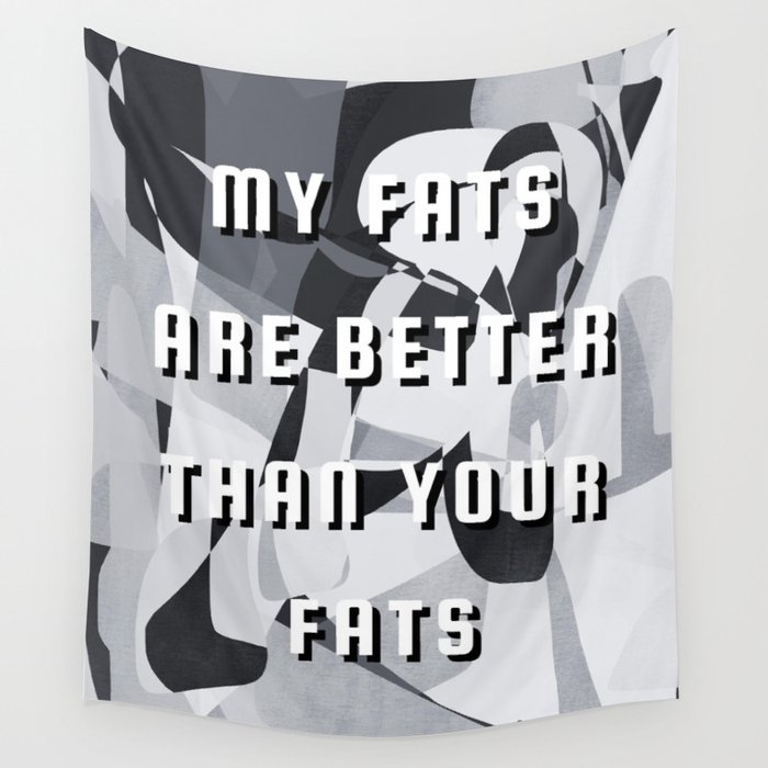 Funny fats typography Wall Tapestry