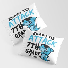 Ready To Attack 7th Grade Shark Pillow Sham