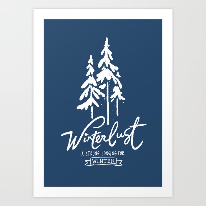 winterlust Art Print