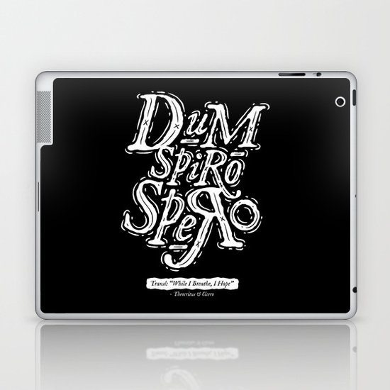 Dum Spiro Spero Laptop & iPad Skin