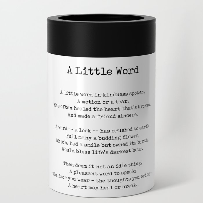 A Little Word - Daniel C Colesworthy Poem - Literature - Typewriter Print 2 Can Cooler