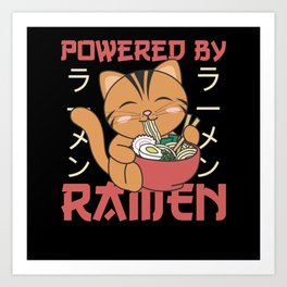 Powered By Ramen Cute Cat Eats Ramen Art Print