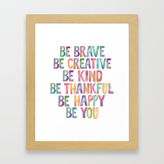 BE BRAVE BE CREATIVE BE KIND BE THANKFUL BE HAPPY BE YOU rainbow ...